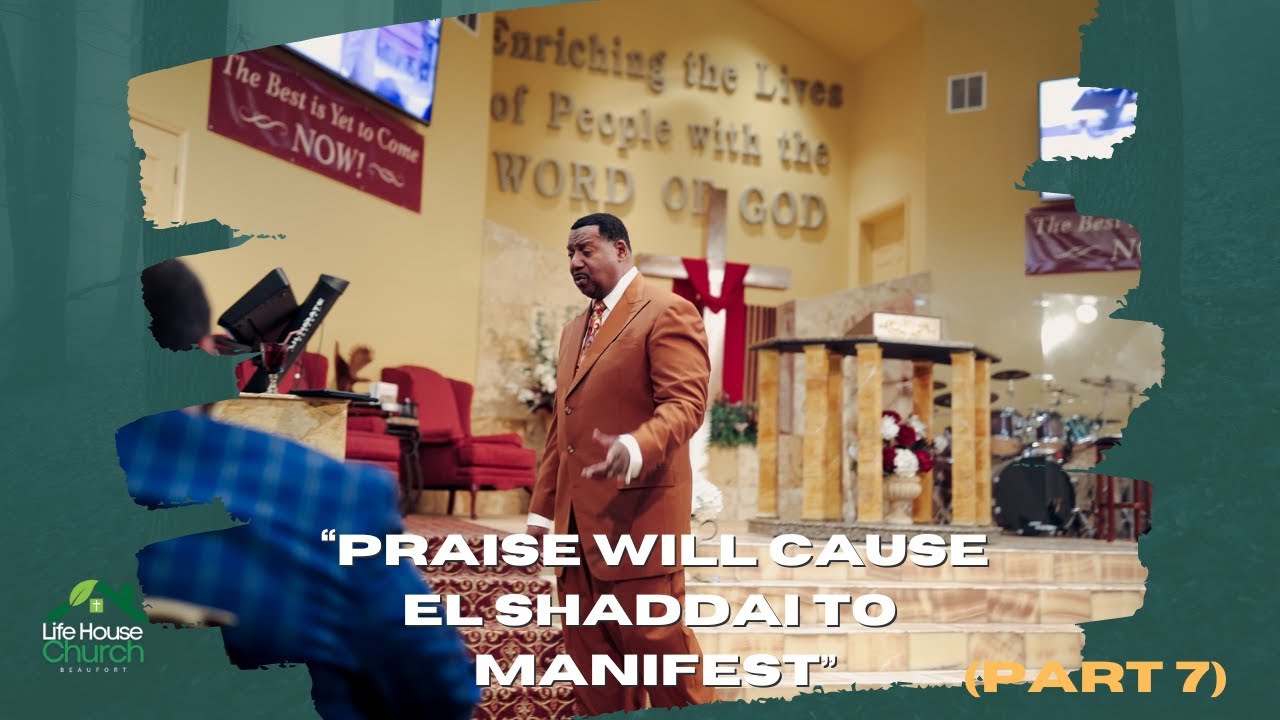 the-god-of-more-than-enough-part-7-praise-him-el-shaddai-dr