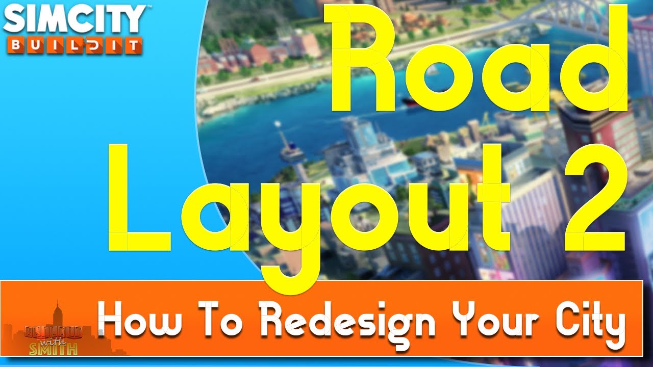 Simcity Build It Top 3 Road Layout Design Strategy Youtube