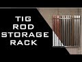 TIG Rod Storage Rack