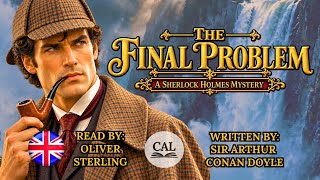 🔎 The Final Problem | Sherlock Holmes vs Moriarty | Murder Crime Mystery | Full Length Audiobook