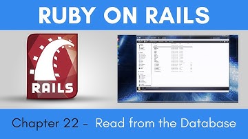 Learn Ruby on Rails from Scratch - Chapter 22 - Read From The Database