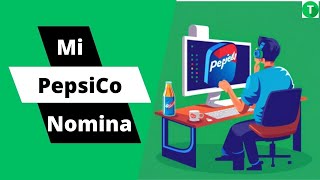 Mi pepsico nomina - Descubre como ganar mas dinero con Mi PepsiCo Nomina