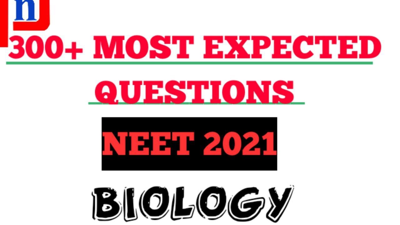Most expected questions of biology 🧬 for NEET 2021 - YouTube