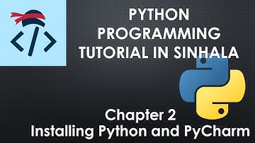 Installing Python and PyCharm in Windows | Python Programming Tutorial in Sinhala