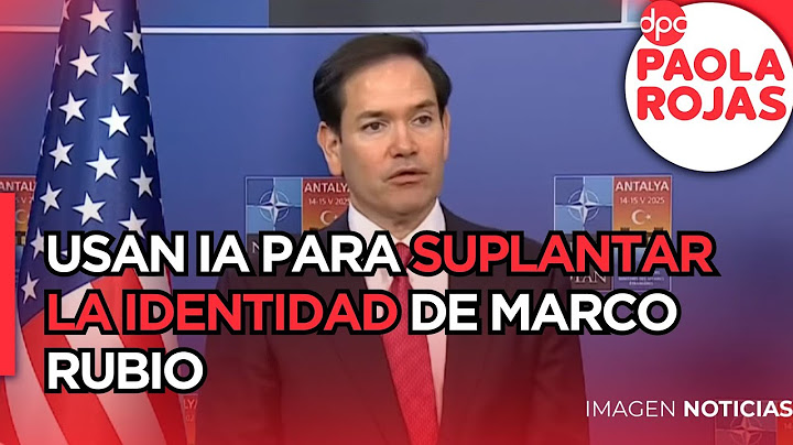 Usan IA para suplantar la identidad de Marco Rubio | DPC con Paola Rojas