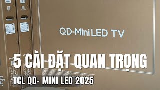 Hướng Dẫn Cài Đặt TCL C6K Mới Mua: Tăng Độ Sáng Đẹp, Chặn Quảng Cáo Youtube, Đổi Giao Diện Chuẩn screenshot 5