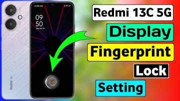 Redmi 13C 5G Me Display Fingerprint Lock Kaise Lagaen