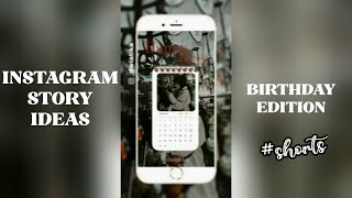 Creative Instagram Story Ideas - Birthday Instastory || Instories app #shorts screenshot 4
