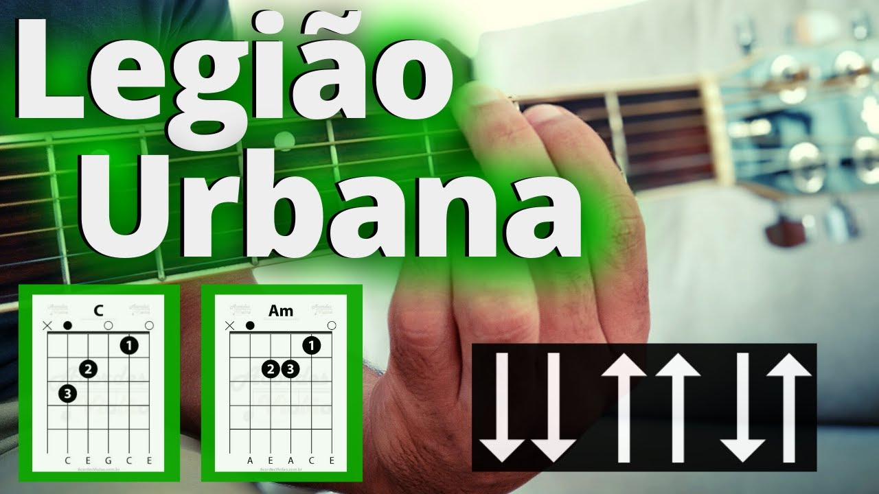 Como Tocar Será Legião Urbana No Violão, Simplificada e Sem Pestanas