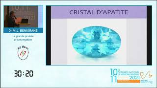 26 ème Workshop  La glande pinéale et son mystère Dr Mohamed Jamil Benkirane