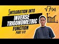 Integration Into Inverse Trigonometric Function Part 1/2
