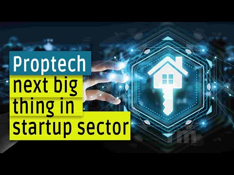 Proptech next bigthing in startup sector