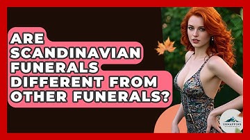 Are Scandinavian Funerals Different From Other Funerals? - Unmapping Scandinavia