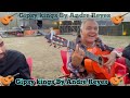 Gipsy kings by andre reyes 2021