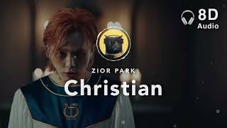 [8D Audio] Zior Park - Christian