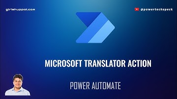 Microsoft Power Automate - Translator Action (Translator Service)