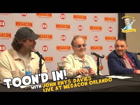 John Rhys-Davies LIVE at MegaCon Orlando | From Gimli to Sallah | Toon'd In! with Jim Cummings