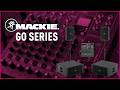 Mackie Go Series