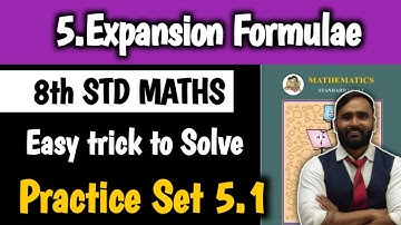 8th Std Maths|Chapter No 5|Expansion Formulae|Practice Set 5.1|Lecture 1|Maharashtra Board
