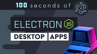 Electron JS in 100 Seconds screenshot 1