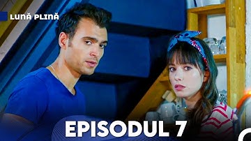 Lună Plină Episodul 7