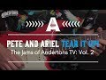 Pete and Ariel Tear it Up! - The Jams of Andertons TV: Vol. 2