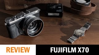 Pre-Production Review: Fujifilm X70 – FUJILOVE MAGAZINE