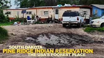 I Saw The USA’s Worst Poverty At The Pine Ridge Indian Reservation