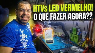 Apagão, Htv 8 E 9 Com Led Vermelho Análise E Solução Na Bancada