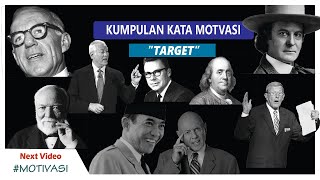 Kumpulan Kata-Kata Motivasi 'Target'  dari Tokoh Dunia