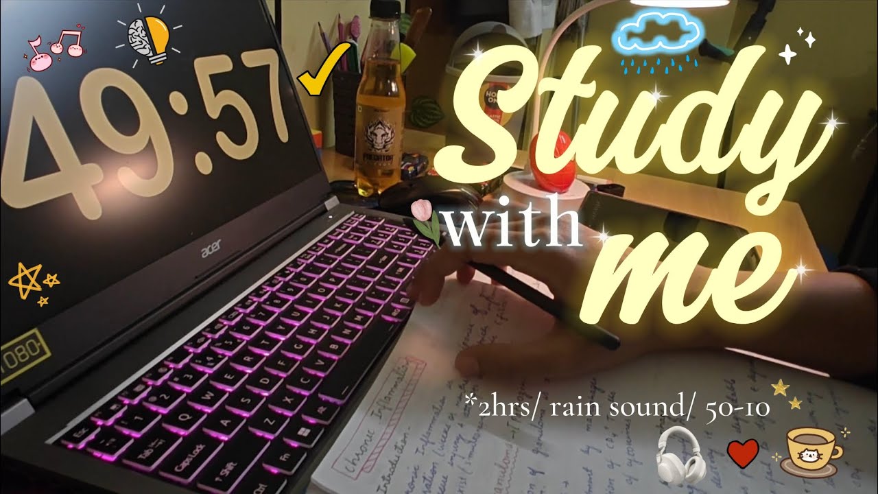 2 HOURS STUDY WITH ME | Background noise, Rain sounds ,50-10 Pomodoro ✨