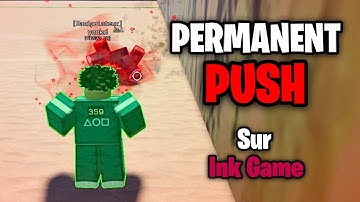 Comment Débloquer le PUSH Permanent FACILEMENT dans Ink Game (Roblox)