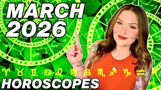 March 2026 Horoscope – All 12 Zodiac Signs!