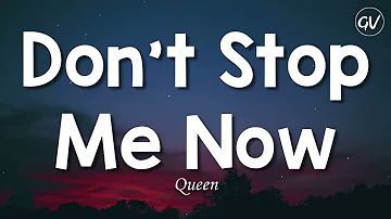 Queen - Don't Stop Me Now [Lyrics]