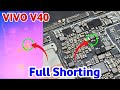 VIVO V40 FULL Shorting Problem/vivo v40 dead problem 100% Solution/vivo v40 Shorting kaise find kare