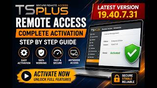 TSplus Remote Access 19.40.7.31 Setup & Activation | Full Guide