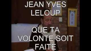 Jean Yves Leloup - Que ta volonté soit faite