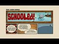 The Loud House Schooled Title Card