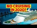 CRUISE UPDATE!! Is Cruising in 2020 not going to happen? PLUS Royal Caribbean, NCL, MSC and MORE!