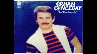 ORHAN GENCEBAY - BENİ BİRAZ ANLASAYDIN Resimi