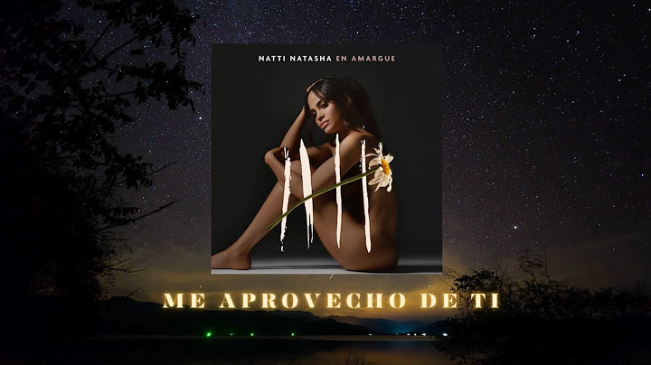 Natti Natasha - Me Aprovecho De Ti [Lyric Video]