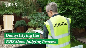 How does the RHS Show Judging Process Work? | The RHS