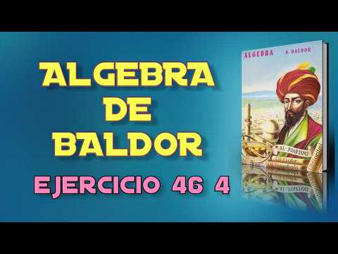 Algebra de Baldor Desde Cero - Ejercicio 46 4
