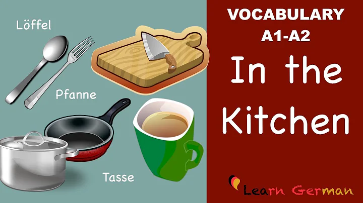 Learn German | German Vocabulary | In der Kche | In the Kitchen | A1