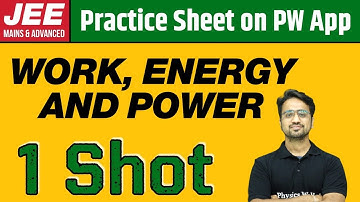 WORK, ENERGY AND POWER in 1 Shot | From Zero to Hero | JEE Main & Advanced