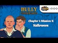 Bully: Anniversary Edition Mobile - Chapter 1: Mission 11 - Halloween
