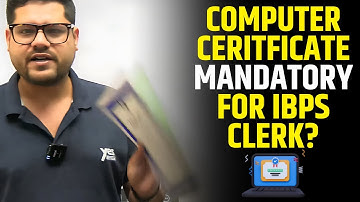 🤔 Computer Certificate Mandatory For IBPS Clerk ? | All Bank Exams 2024 - 25 | Ankush Lamba