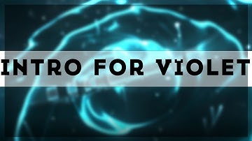 Intro for Violet - Mass Dual incomming - helped by zipfx (cool c: ?)