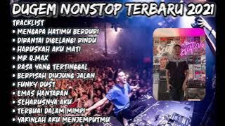 DJ MENGAPA HATIMU BERDURI II DJ DIRANTAI DIGELANGI RINDU FUNKOT TERBARU 2021 REQ BOCUT WIRATAMA 41