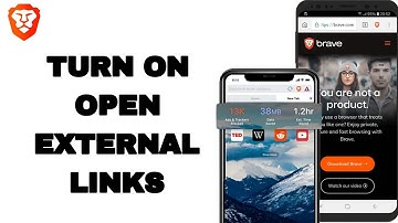 How To Turn On Open External Links On Brave Private Web Browser App
